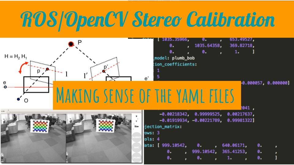 ROS/OpenCV Stereo Calibration yaml files